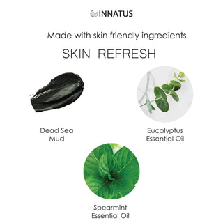 A promotional image for the INNATUS "Skin Refresh" Dead Sea Mud Face Mask, showcasing its detoxifying and purifying benefits courtesy of skin-friendly ingredients such as Dead Sea Mud, Eucalyptus Essential Oil, and Spearmint Essential Oil. Each ingredient is depicted by a corresponding image: dark mud, eucalyptus leaves, and spearmint leaves.